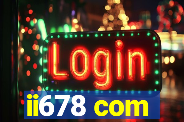 ii678 com